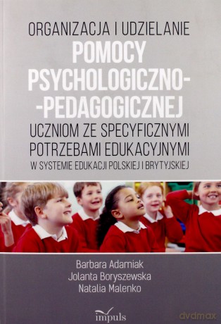 Organizacja i udzielanie pomocy psychologiczno... - Barbara Adamiuk, Jolanta Boryszewska, Natalia Malenko [KSIĄŻKA]