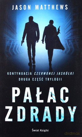 Pałac zdrady - Jason Matthews [KSIĄŻKA]