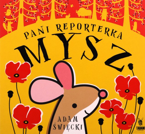Pani Reporterka - Mysz - Adam Święcki [KSIĄŻKA]