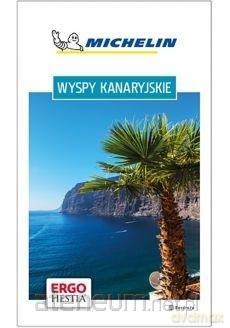 Przewodnik Michelin. Wyspy Kanaryjskie [KSIĄŻKA]