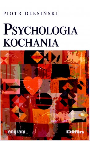 Psychologia kochania - Piotr Olesiński [KSIĄŻKA]
