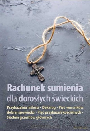 Rachunek sumienia dla dorosłych świeckich - Robert Krawiec [KSIĄŻKA]