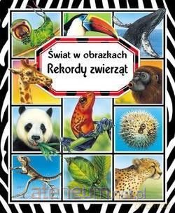 Rekordy zwierząt. Świat w obrazkach - Emilie Beaumont [KSIĄŻKA]