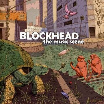 Blockhead: The Music Scene [CD]