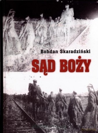Sąd Boży - Bohdan Skaradziński [KSIĄŻKA]