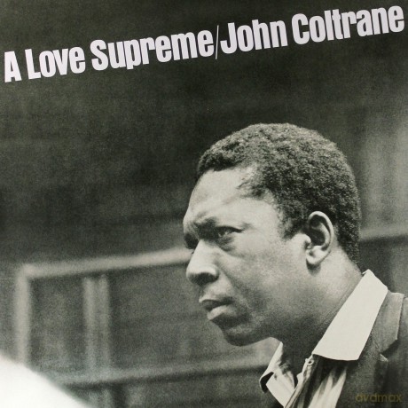 John Coltrane: A Love Supreme [Winyl]