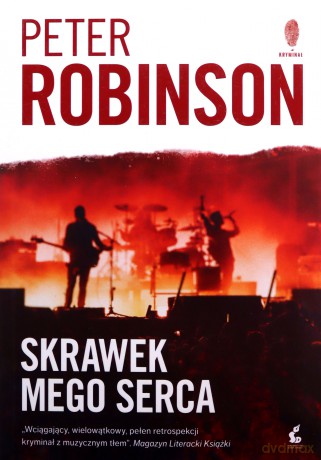 Skrawek mego serca - Peter Robinson, Marta Stadniczenko-Wróbel [KSIĄŻKA]