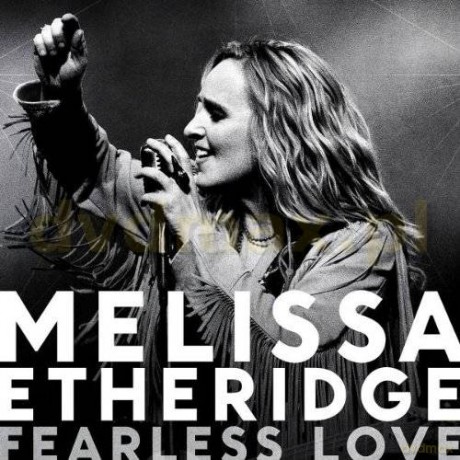 Melissa Etheridge: Fearless Love [CD]