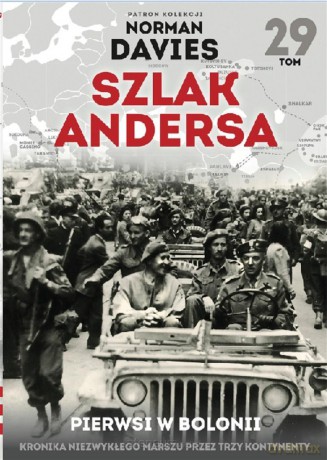 Szlak Andersa (Tom 29) Pierwsi w Bolonii - Marek Gałęzowski [KSIĄŻKA]