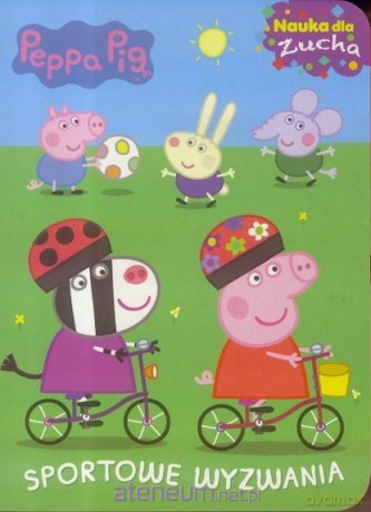 Świnka Peppa. Nauka dla zucha. Sportowe wyzwania [KSIĄŻKA]