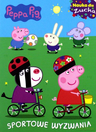 Świnka Peppa. Nauka dla zucha. Sportowe wyzwania [KSIĄŻKA]