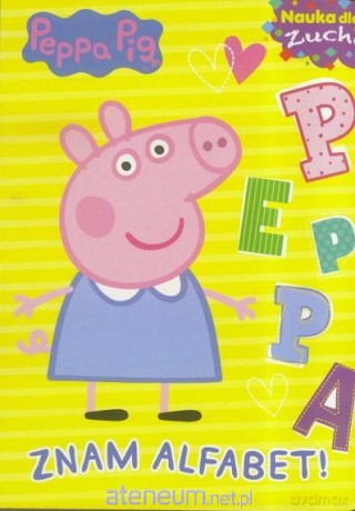 Świnka Peppa. Nauka dla zucha. Znam alfabet! [KSIĄŻKA]