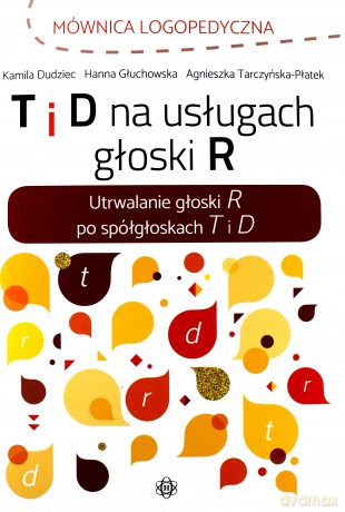T i D na usługach głoski R [KSIĄŻKA]