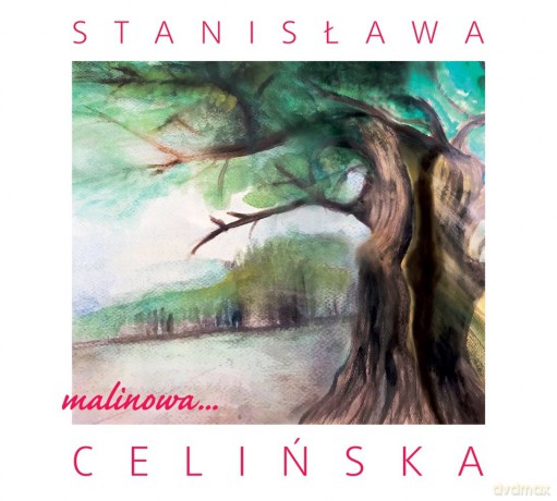Stanisława Celińska: Malinowa... [CD]