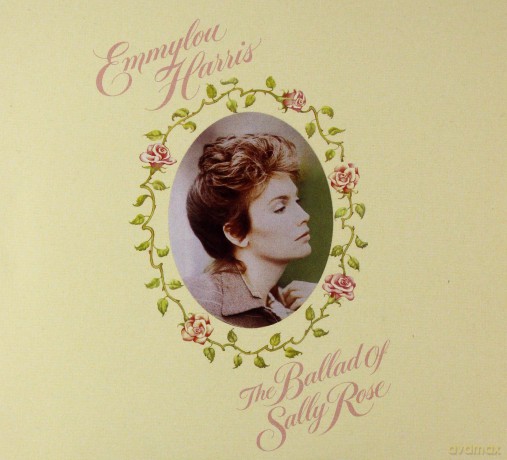 Emmylou Harris: The Ballad Of Sally Rose [2CD]