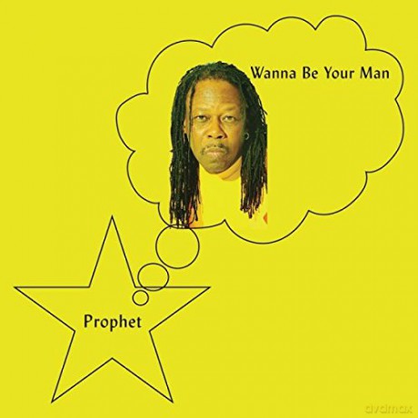 Prophet: Wanna Be Your Man [Winyl]
