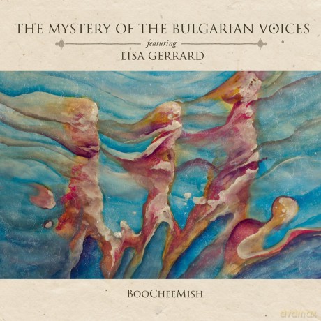 The Mystery Of The Bulgarian Voices & Lisa Gerrard: BooCheeMish [BOX] [Winyl]+[2CD]+[SACD]