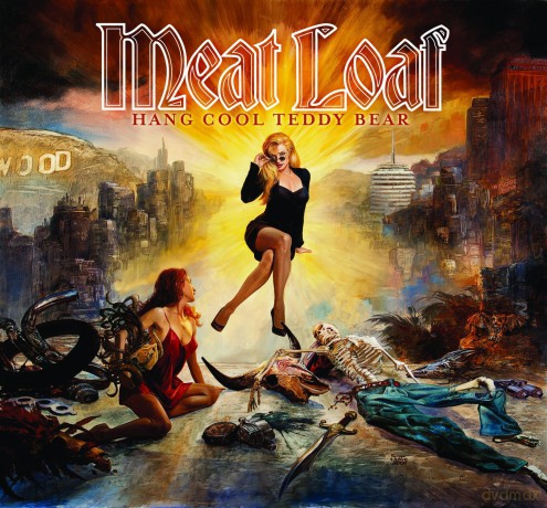 Meat Loaf: Hang Cool Teddy Bear [CD]