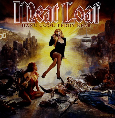 Meat Loaf: Hang Cool Teddy Bear [CD]
