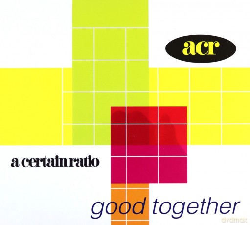 A Certain Ratio: Good Together (digipack) [CD]