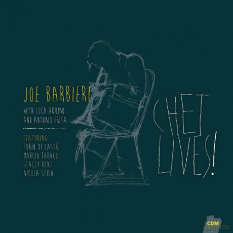 Joe Barbieri: Chet Lives (digipack) [CD]