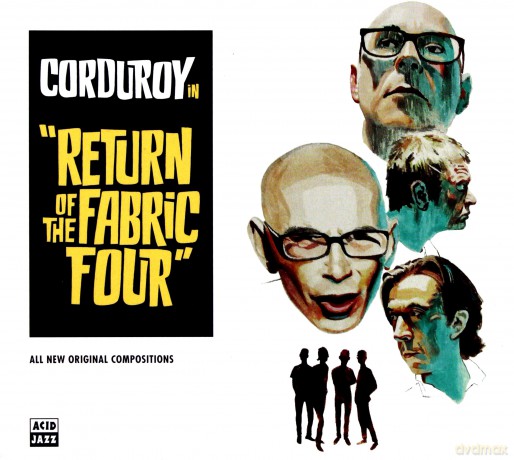 Corduroy: Return Of The Fabric Four (digipack) [CD]