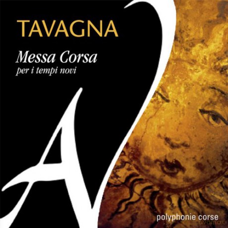 Tavagna: Messa Corsa Per I Tempi Novi Polyphonie Corse (digipack) [CD]