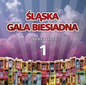 Śląska Gala Biesiadna 1 [CD]