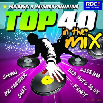 Top 40 In The Mix [CD]