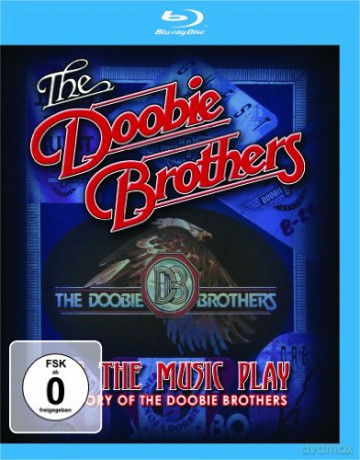 Doobie Brothers: Let The Music Play [Blu-Ray]
