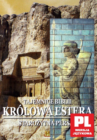 Tajemnice starożytnych cywilizacji 48: Starożytna Persja - Królowa Estera [DVD]