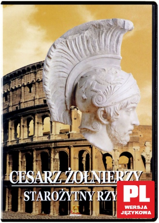 Tajemnice starożytnych cywilizacji 28: Rzym - Okres Cesarstwa cz. 2 [DVD]