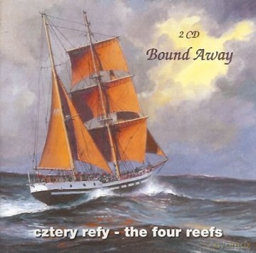 Cztery Refy: Bound Away [CD]