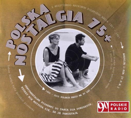 Polska nostalgia 75+. Audycja 1 [CD]