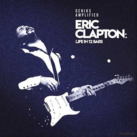 Eric Clapton: Life In 12 Bars soundtrack [2CD]