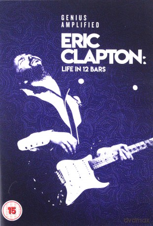 Eric Clapton: Life In 12 Bars [DVD]