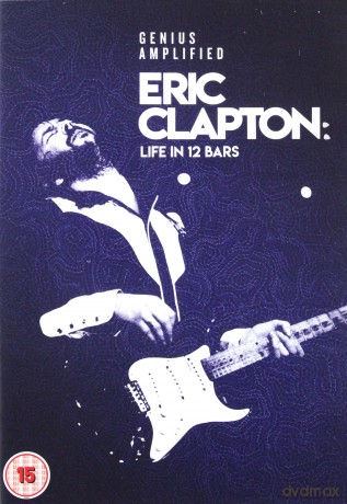 Eric Clapton: Life In 12 Bars [DVD]
