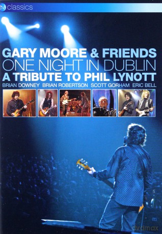 Gary Moore: One Night In Dublin: A Tribute To Phil Lynott [DVD]
