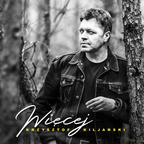 Krzysztof Kiljański: Więcej [CD]