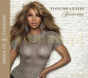 Toni Braxton: Yesterday (Single) [CD]