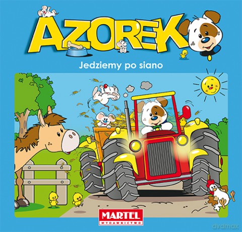 Azorek. Jedziemy po siano [KSIĄŻKA]