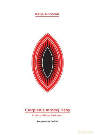 Cierpienia młodej Hany - Katja Gorecan [KSIĄŻKA]
