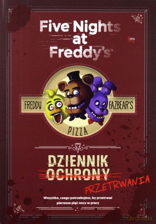 Dziennik przetrwania. Five nights at Freddys - Scott Cawthon [KSIĄŻKA]