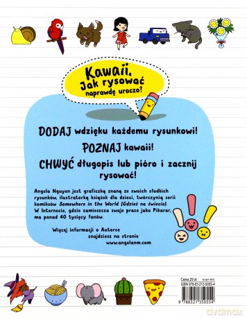 Kawaii. Jak rysować naprawdę uroczo. Rysuj wszystko tak słodko jak można - Angela Nguyen [KSIĄŻKA]
