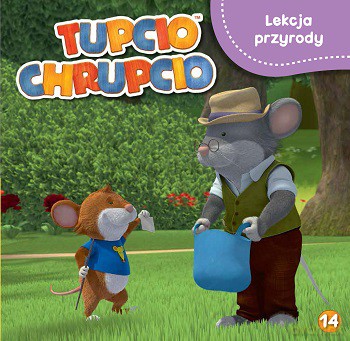 Lekcja przyrody. Tupcio Chrupcio [KSIĄŻKA]