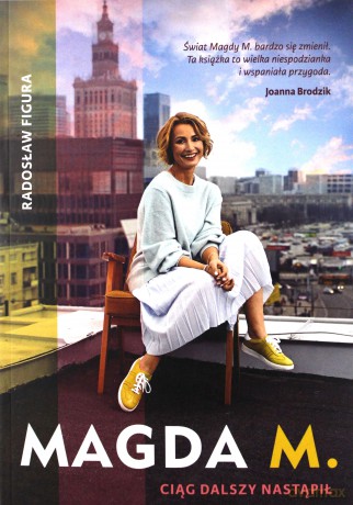 Magda M. Ciąg dalszy nastąpił - Radosław Figura [KSIĄŻKA]