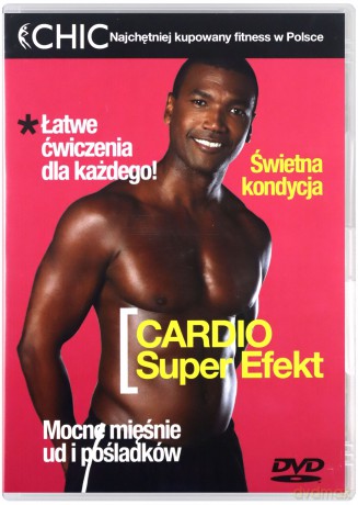 Chic - Cardio Super Efekt: Kendell Hogan [DVD]