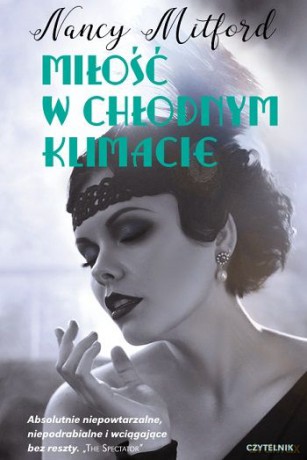 Miłość w chłodnym klimacie - Nancy Mitford [KSIĄŻKA]