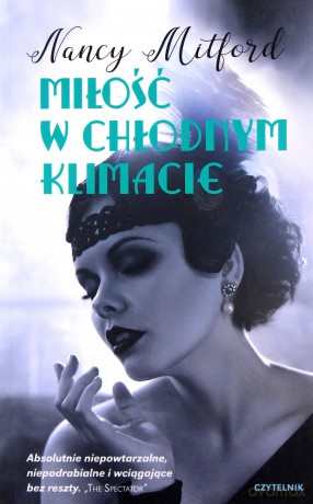 Miłość w chłodnym klimacie - Nancy Mitford [KSIĄŻKA]