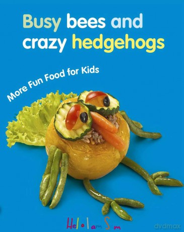 More fun food for kids - Andrej Kulakowski [KSIĄŻKA]